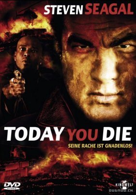 Today You Die (2005)