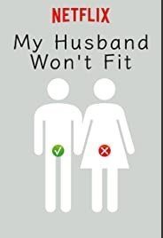 My Husband Won't Fit  / Otto no chinpo ga hairanai (2019)