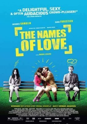 The Names Of Love / Le Nom Des Gens / Πες Μου Τ' Όνομά Σου (2010)