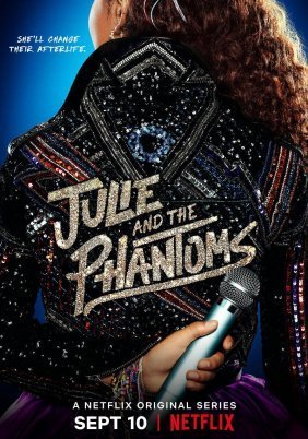 Julie and the Phantoms (2020)