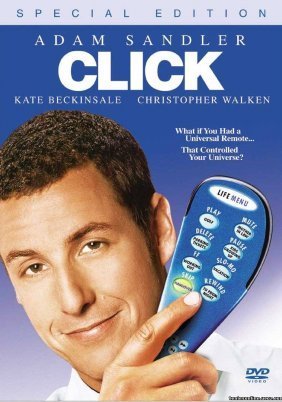 Click / Click: Η Ζωή σε Fast Forward (2006)