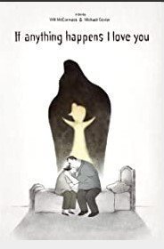 Αν Συμβεί Κάτι σας Αγαπώ / If Anything Happens I Love You (2020)