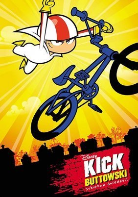 Kick Buttowski: Suburban Daredevil (2010)