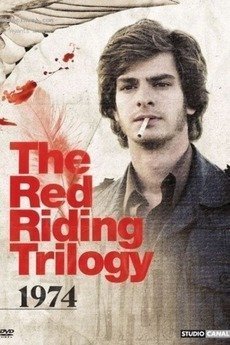 Red Riding: The Year of Our Lord 1974 (2009)