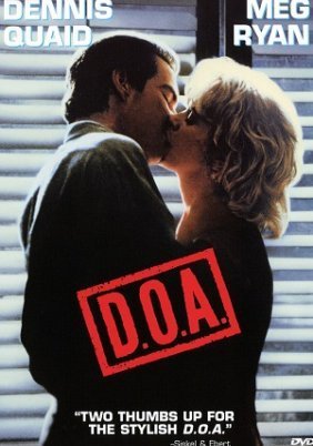 D.O.A.: Dead on Arrival / Κυνηγώντας τον δολοφόνο μου (1988)