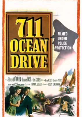 711 Ocean Drive / Στον ίλιγγο των παθών (1950)