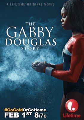 The Gabby Douglas Story (2014)