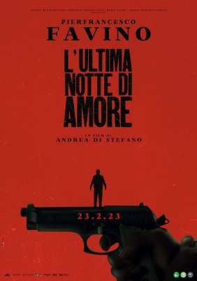 Η Τελευταία Νύχτα του Φράνκο Αμόρε / L’ultima notte di Amore / Last Night of Amore (2023)