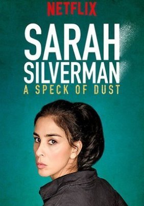 Sarah Silverman: A Speck of Dust (2017) TV Special