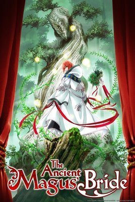 The Ancient Magus' Bride (2017)