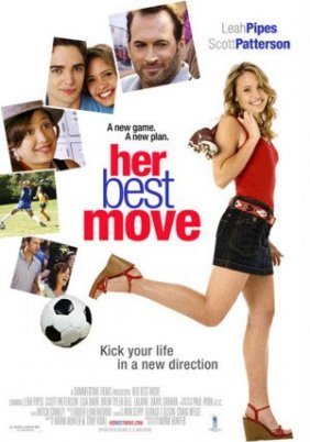 Her Best Move / Στο γήπεδο του έρωτα (2007)