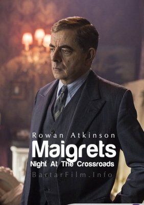 Maigret: Night at the Crossroads (2017)
