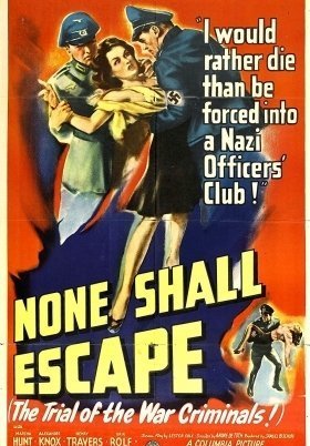 Κανείς δεν θα ξεφύγη / None Shall Escape (1944)