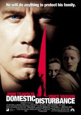 Domestic Disturbance  (2001)