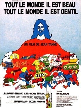 Tout le monde il est beau, tout le monde il est gentil / Everybody He Is Nice, Everybody He Is Beautiful (1972)