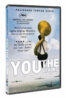 You, the Living / Εσείς οι Ζωντανοί / Du levande (2007)