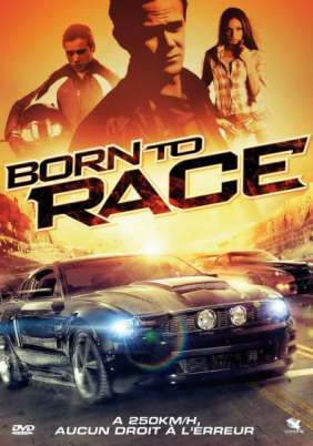 Born to Race (2011)