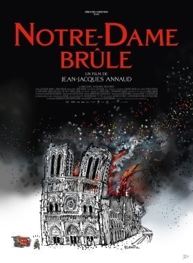 Η Παναγία των Παρισίων Φλέγεται / Notre-Dame on Fire / Notre-Dame brûle (2022)