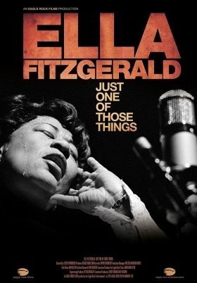 Ella Fitzgerald: Just One of Those Things (2019)
