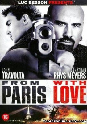 From Paris with Love / Από το Παρίσι με Αγάπη (2010)