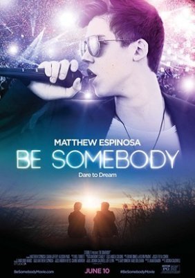 Be Somebody (2016)
