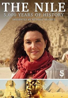 The Nile: Egypt's Great River with Bettany Hughes (2019)