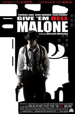 Give Em Hell Malone (2009)