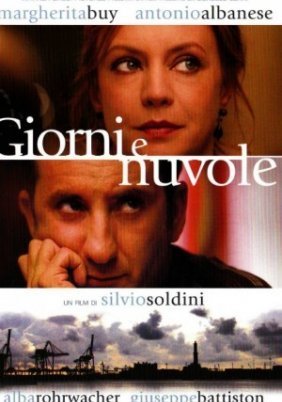 Giorni E Nuvole / Days and Clouds (2007)