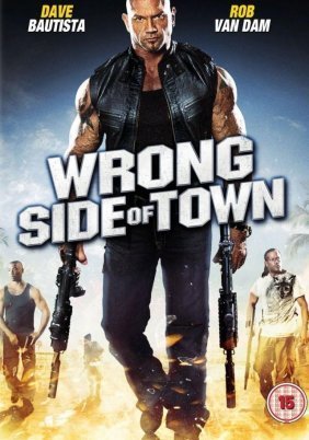 Wrong Side of Town (2010)