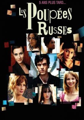 Russian Dolls / Ρώσικες κούκλες (2005)