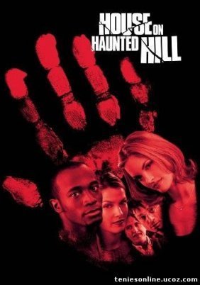 House on Haunted Hill / Το Σπίτι στο Στοιχειωμένο Λόφο (1999)