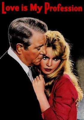 Υβέτ, το κορίτσι της ακολασίας / Love is My Profession / En cas de malheur (1958)