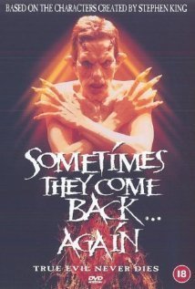 Sometimes They Come Back... Again (1996)