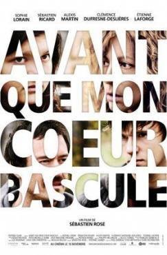 Before My Heart Falls / Avant que mon coeur bascule (2012)