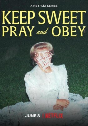 Keep Sweet: Pray and Obey (2022)