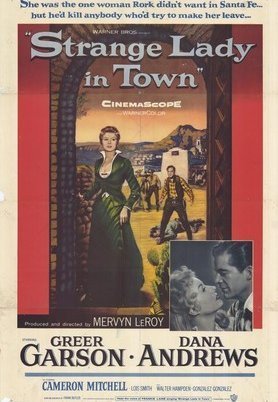Strange Lady in Town (1955)
