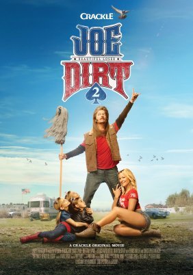 Joe Dirt 2: Beautiful Loser (2015)