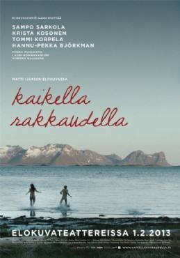 Things We Do for Love / Kaikella rakkaudella (2013)