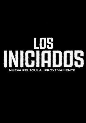 The Initiated / Los iniciados (2023)