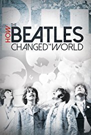 How the Beatles Changed the World (2017)