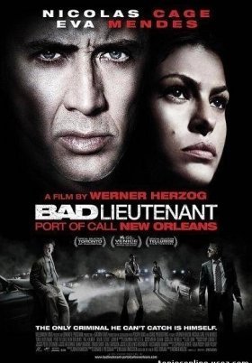 The Bad Lieutenant: Port of Call - New Orleans / Διαφθορά στη Νέα Ορλεάνη (2009)