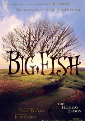 Big Fish / Απίθανες ιστορίες (2003)