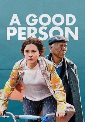A Good Person / Μια Απροσδόκητη Σχέση (2023)