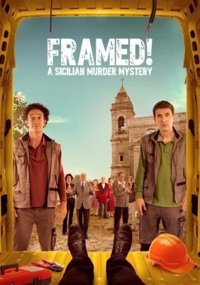 Framed! A Sicilian Murder Mystery / Incastrati (2022)