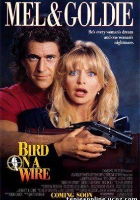 Bird On A Wire (1990)