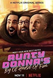 Aunty Donna's Big Ol' House of Fun (2020)
