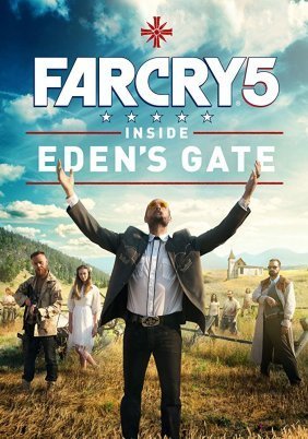 Far Cry 5: Inside Eden's Gate (2018)