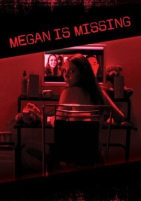 Megan Is Missing (2011)