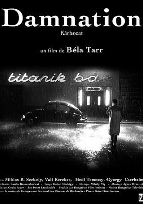 Κολαστήριο / Damnation / Kárhozat (1988)