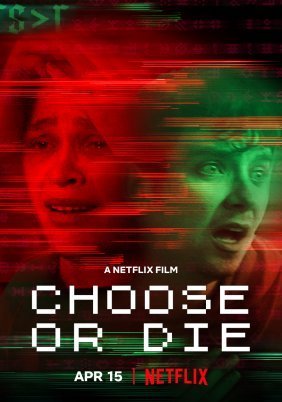 Choose or Die (2022)